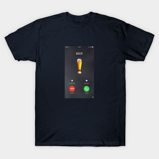 Beer is calling T-Shirt by BrewWears